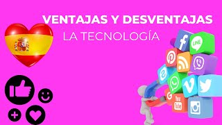 Ventajas y desventajas de la tecnología  Gcse Spanish [upl. by Gonnella915]