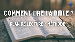 Comment lire la Bible  Plan méthode [upl. by Kirschner748]