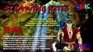 SI RAWING NITIS  85 II RADIO DSK 1032 FM KARAWANG [upl. by Nacnud159]