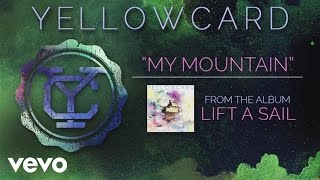 Yellowcard  My Mountain audio [upl. by Arvie445]