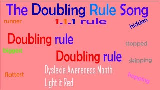 The Doubling Rule Song 111 Dyslexia Awareness Month Light it Red doublingrule [upl. by Evalyn]