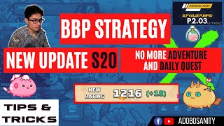 BBP STRATEGY  NEW UPDATE S20 NO MORE ADVENTURE amp AND DAILY QUEST [upl. by Zimmer]