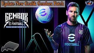 Cara Update New Grafik amp Kitpack PES Gembox Patch Season Update Summer 202324 PS3 CFWOFW HEN [upl. by Eignav]