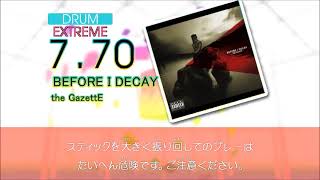 ã€DTXã€‘ã€XG2ã€‘BEFORE I DECAYã€Autoplayã€‘ [upl. by Herve751]