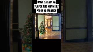 GAWA SA LATA NA PUKPOK ANG KISAME AT PADER NG MANSION [upl. by Kcirredal47]