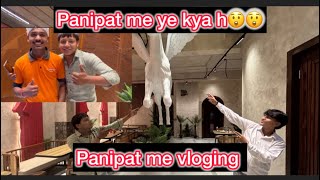 Panipat new restaurant  funny vlog😂🤣 with friends  again in panipat [upl. by Demitria]