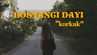 Bostancı Dayı  Korkak Official Music Video [upl. by Amity323]