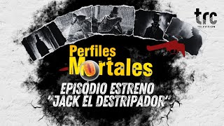 T1E7  Perfiles Mortales  quotJack el Destripadorquot [upl. by Luar60]