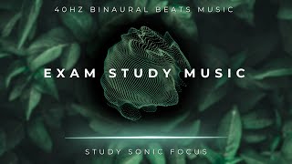 Exam Study Music  40Hz Gamma Binaural Beats Brainwave Music for Improved Memory [upl. by Nnylesor536]