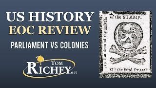 Parliament vs the Colonies US History EOC Review  USHC 12 [upl. by Enisamoht35]