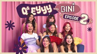 BINI  QampEYYY with BINI  Episode 2 [upl. by Notnerb]