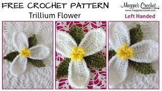 Trillium Free Crochet Pattern  Left Handed [upl. by Erlewine691]