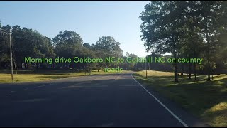 NORTH CAROLINA BACKROADS  Morning drive Oakboro NC to Goldhill NC on country roads ASMR [upl. by Dekow227]