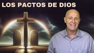 Los Pactos de Dios 🌈  Dispensacionalismo 3 ✨ [upl. by Benton]