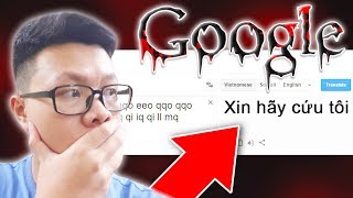 NHỮNG ĐOẠN TIN NHẮN BÍ ẨN CỦA GOOGLE DỊCH  DEEP WEB [upl. by Douglas]