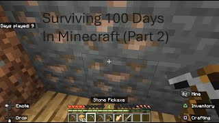 Surviving 100 Days In Minecraft Part 2 [upl. by Ancelin124]