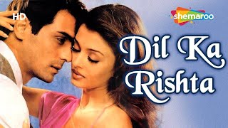 Dil Ka Rishta LYRICAL song l Aishwarya Rai l Arjun Rampal l Priyanshu ll Alka Y  Udit Kumar [upl. by Latsryk]