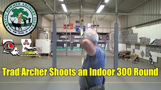 Trad Archer Shoot an Indoor 300 Round [upl. by Ben189]