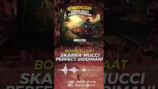 Skarra Mucci amp Perfect Giddimani amp Irie Ites  Bomboclaat  Stop That Sound Riddim Shorts 1 [upl. by Alrats917]