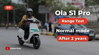 2 Years Later Ola S1 Pro Normal Mode Range Test  Best Range Performance amp Issues [upl. by Gamber]