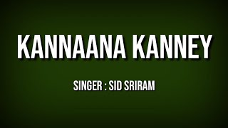 Kannaana Kanney song lyrics [upl. by Rehpotsyrhc]