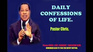 Daily Confessions of Life Pastor Chris [upl. by Yahsat]