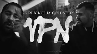 JURI x Kolja Goldstein  VPN Official Music Video [upl. by Shaum73]