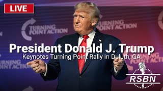 LIVE REPLAY President Trump Keynotes Turning Point Rally in Duluth GA  102324 [upl. by Ahsemaj]