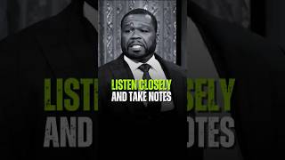 Listen Closely and take notes 50 Cent Motivational Advice motivation inspiration success [upl. by Lewes]