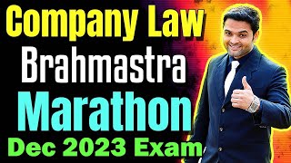 🔥Company Law Brahmastra Marathon for Dec 2023 Exam🔥Company Law Memory Booster Master Revision [upl. by Rigby]