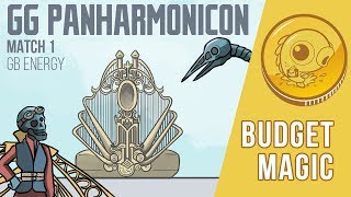 Budget Magic GG Panharmonicon vs GB Energy Match 1 [upl. by Nurav]