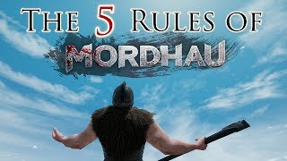 THE 5 RULES OF MORDHAU  Mordhau Beginners Guide [upl. by Blockus]