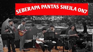 Seberapa pantas so7 cover binostra band [upl. by Brien]