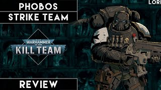 Phobos Strike Team Kill Team Review [upl. by Nitnelav]