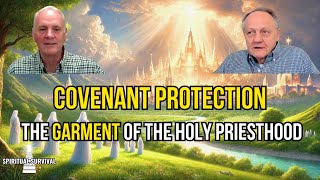 Covenant Protection The Garment of the Holy Priesthood  Ft Rob Urry [upl. by Eiznik]