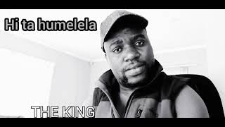 Hi ta humelela ☆ King Tsonga ☆ Big Talent Pro Music ☆ New hit [upl. by Uyekawa]