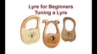 How to Tune Your Lyre Quick Guide [upl. by Aikym97]