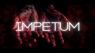 IMPETUM [upl. by Naujud]