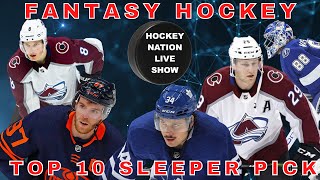 FANTASY HOCKEY THE TOP 10 SLEEPERS PICK FOR THE UPCOMING SEASON [upl. by Assennev]