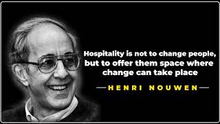 Hospitality Quote Henri Nouwen [upl. by Dinsmore280]