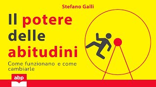 Il potere delle abitudini Stefano Galli Audiolibro completo italiano [upl. by Alitta]