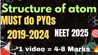 Most repeated Structure of Atom 11th NEET PYQs20192024🔥 for NEET 2025🎯 chemistry neet2025 [upl. by Nylirac478]