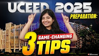 Top 3 Essential Tips for UCEED 2025 Aspirants What You Need to Know 🎯 UCEED 2025 Prep Strategy ✅ [upl. by Larrie]