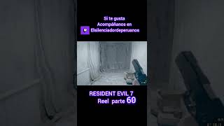 RESIDENT EVIL 7 reel parte 60 residentevil7 gaming [upl. by Lezirg418]