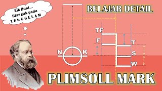 Detail PLIMSOLL MARK Markah Kambangan di Lambung Kapal 🛳  LOAD LINE Batas Muat [upl. by Ahsienod]