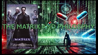 The matrix and philosophy [upl. by Clinton]