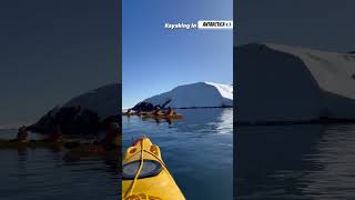 Kayaking in ANTARCTICA 🇦🇶 [upl. by Bouchard]