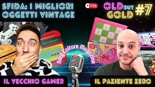 OLD BUT GOLD ► I MIGLIORI OGGETTI VINTAGE ★ Nerd Culture Magazine ★ Live Streaming 6 [upl. by Arzed]