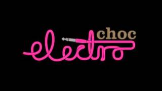 Electro Choc Playgroup  Make It Happen [upl. by Maunsell568]