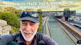 Goldfields Track Day Nine Sedgwick Camp to Bendigo  August 2023 [upl. by Mehsah]